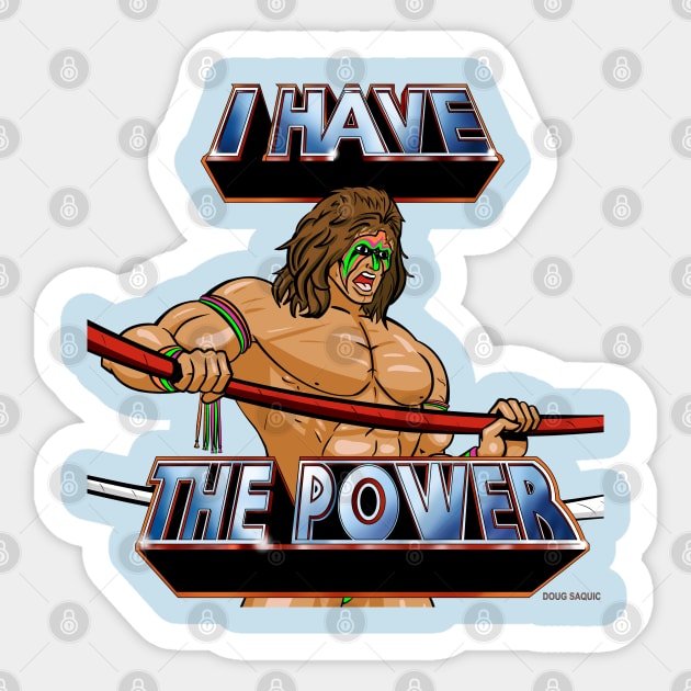 I Have The Power Ultimate Warrior Sticker by DougSQ